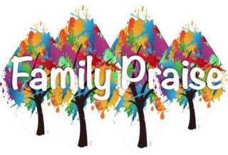 Lent 3 | Family Praise